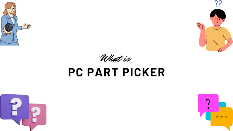What Is pc part picker
